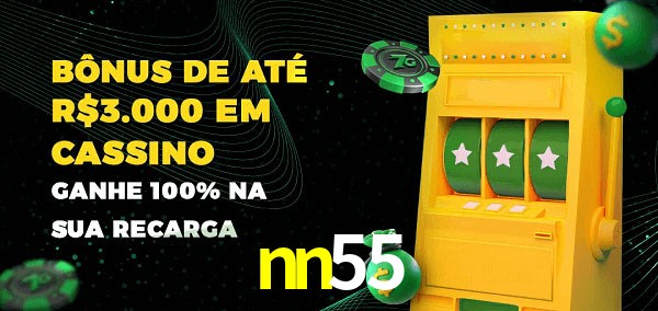 nn55 melhor bônus de depósito